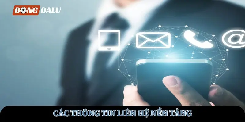 Các thông tin liên hệ nền tảng
